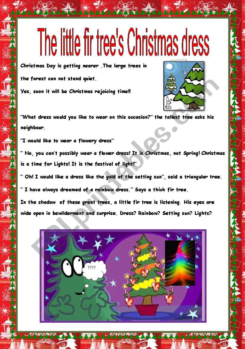 The little fir tree´s christmas dress. - ESL worksheet by Mariethe House