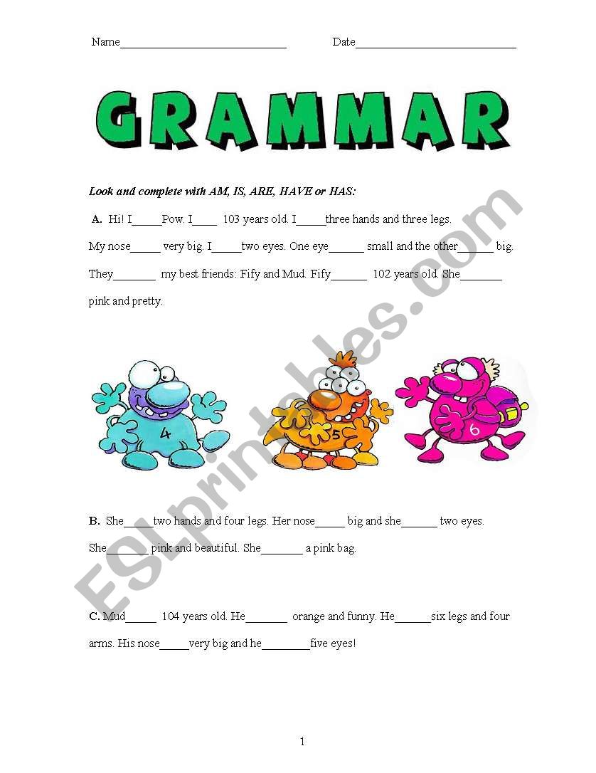 Grammar-  IS/AM/ARE/HAVE/HAS worksheet