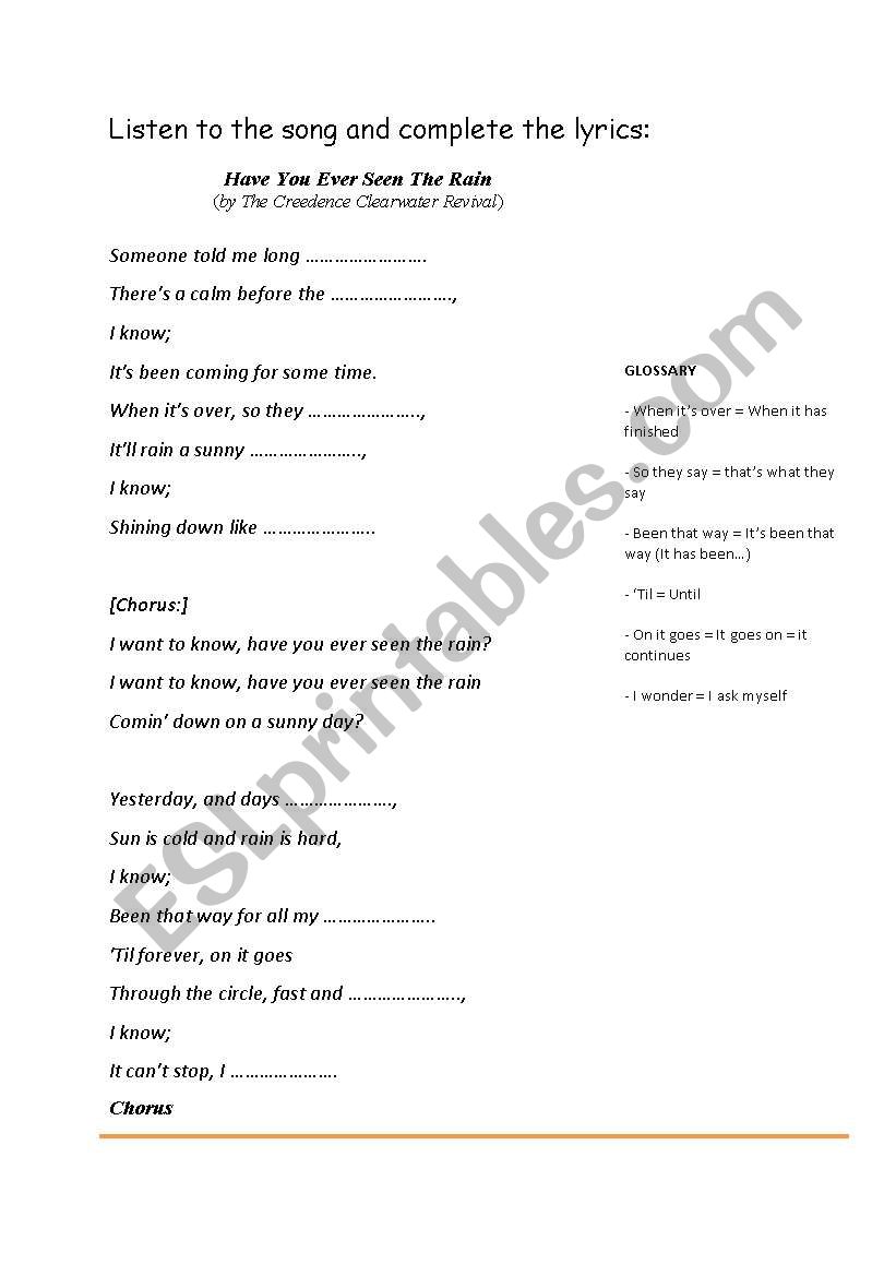 Have You Ever Seen The Rain? worksheet
