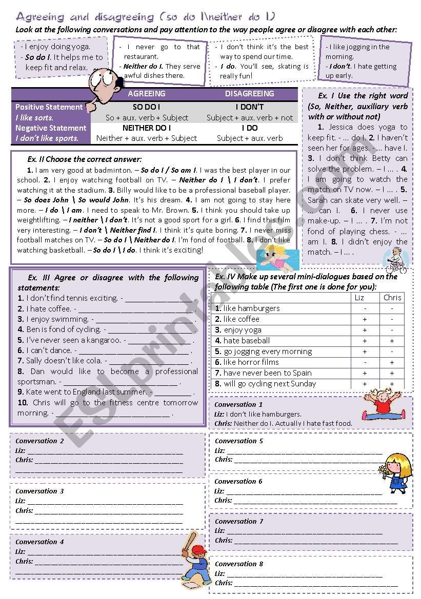 AGREEING AND DISAGREEING USING SO DO I  NEITHER DO I