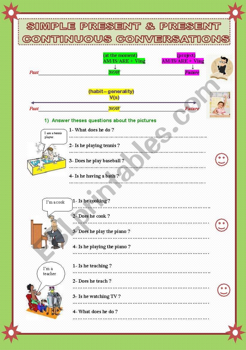 SIMPLE PRESENT & CONTINUOUS PRESENT CONVERSATIONS