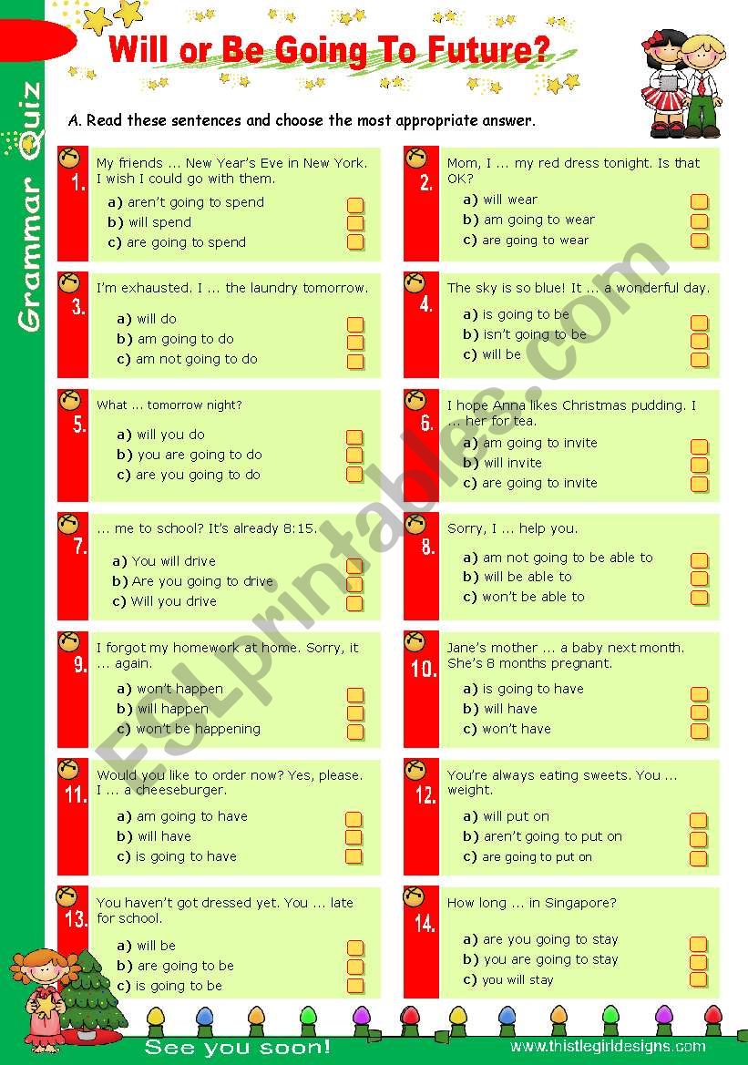 Grammar Quiz Set  (7)  - Will  or  Be Going To Future?