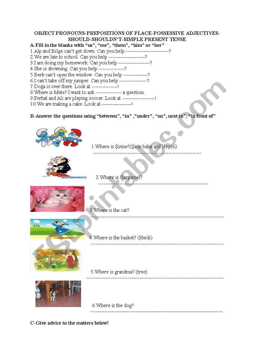 Object pronouns-possessive adjectives-prepositions-should-shouldnt-simple present tense