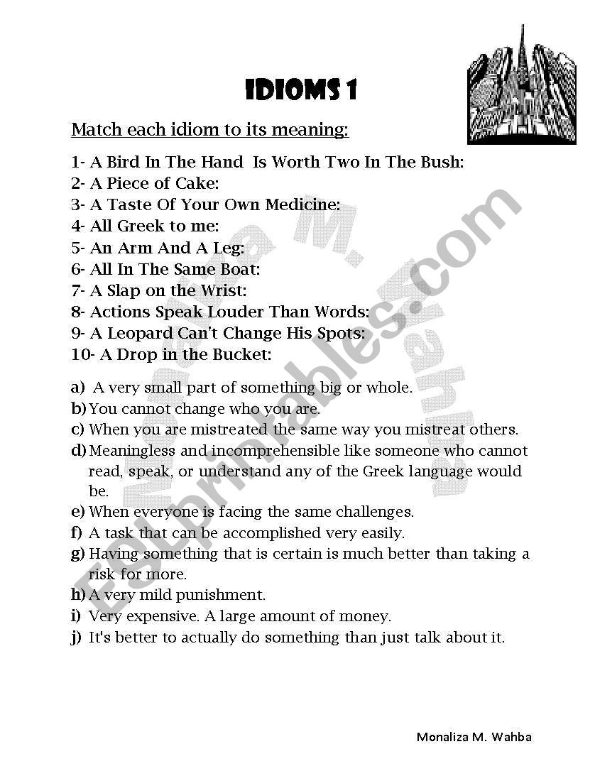 Choose the correct idioms+Fill in the blanks Choose the correct idioms+Fill in the blanks