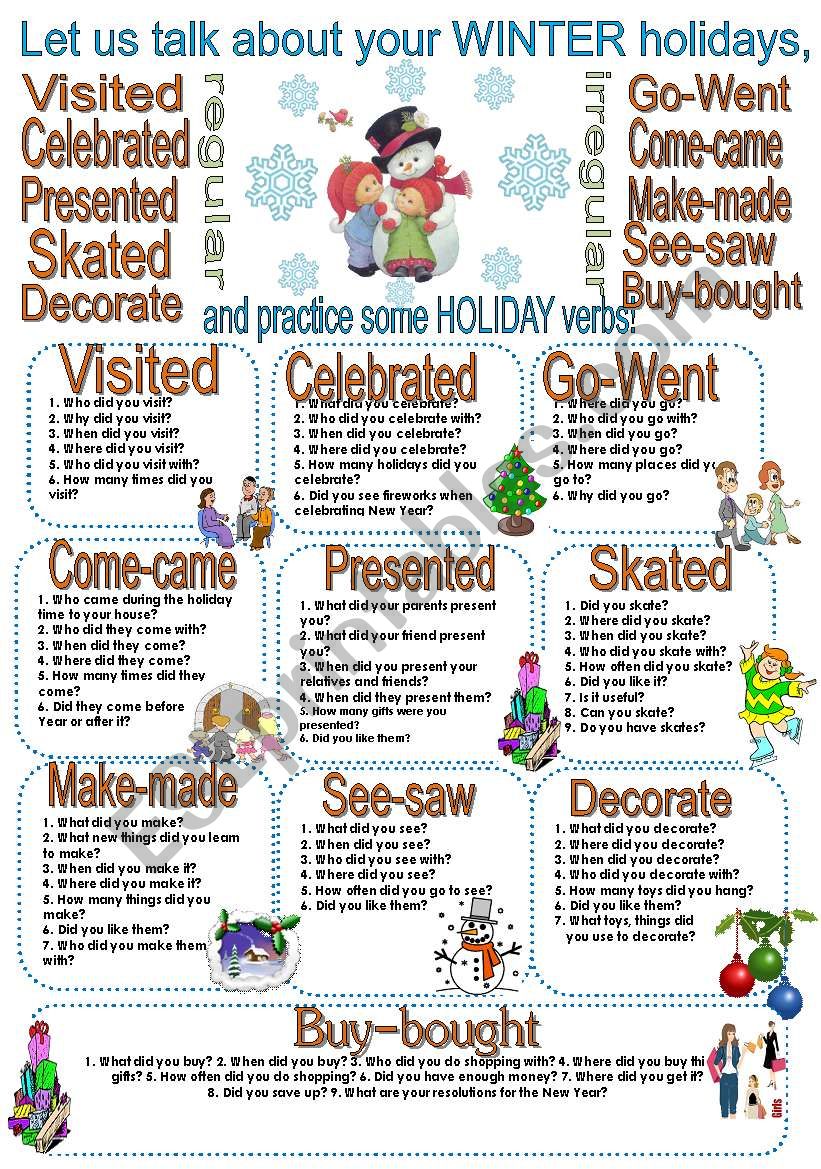Let us talk about WINTER holidays ad practice some verbs in Past Simple!