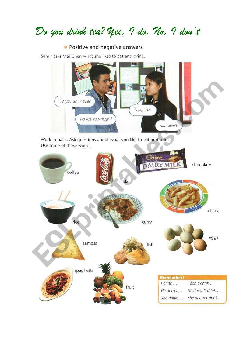 Do you drink tea? Yes, I do. No, I donâ€™t