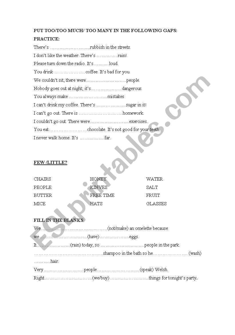 quantifiers: too much, too many, few, little