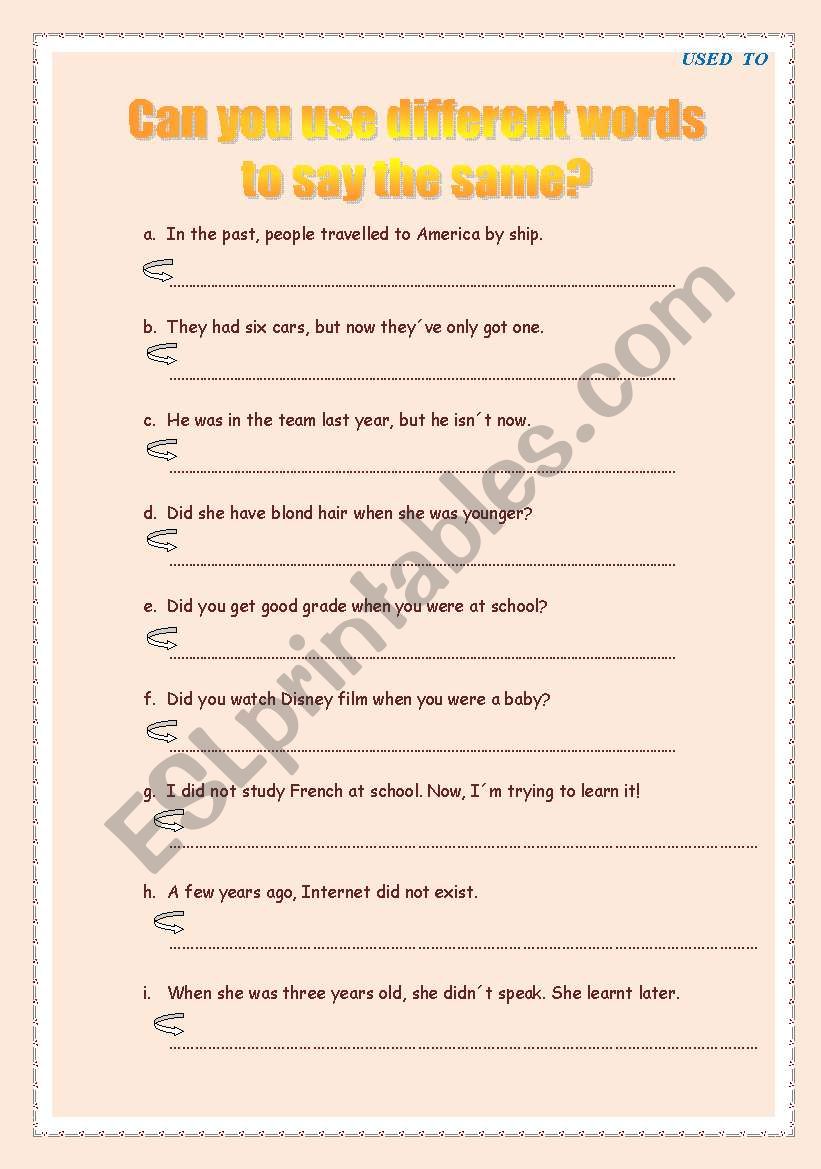 USED TO ... Lets Rephrase!  worksheet