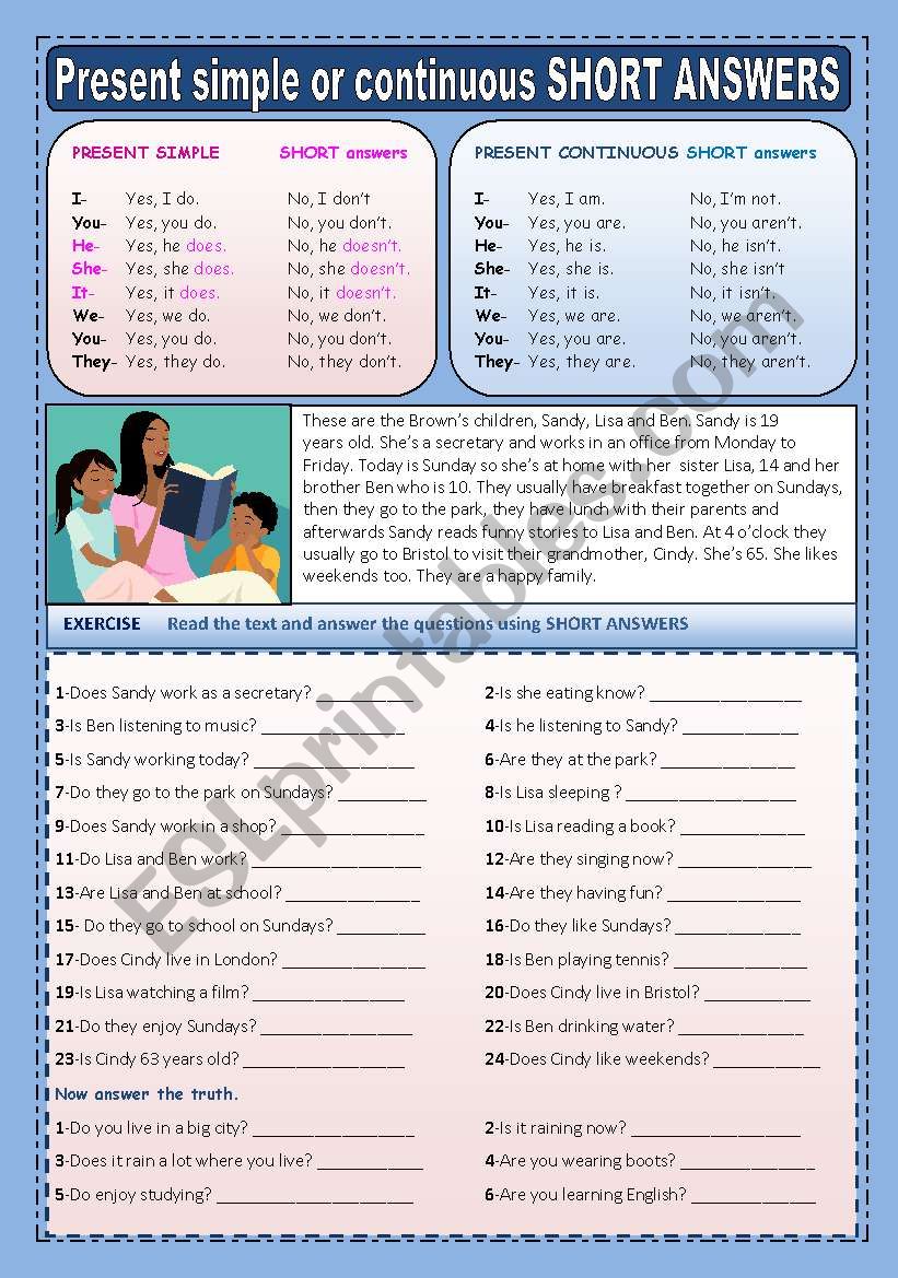 Present simple or continuous short answers