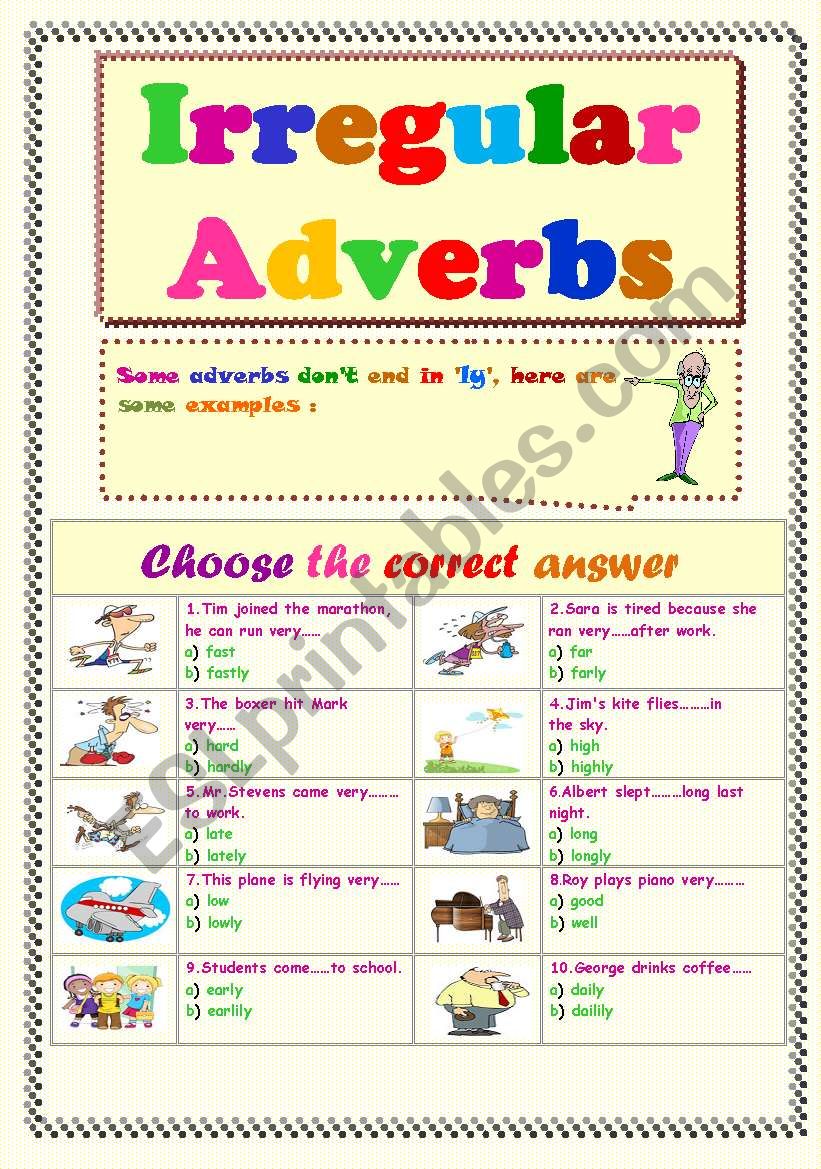 Irregular Adverbs.... worksheet