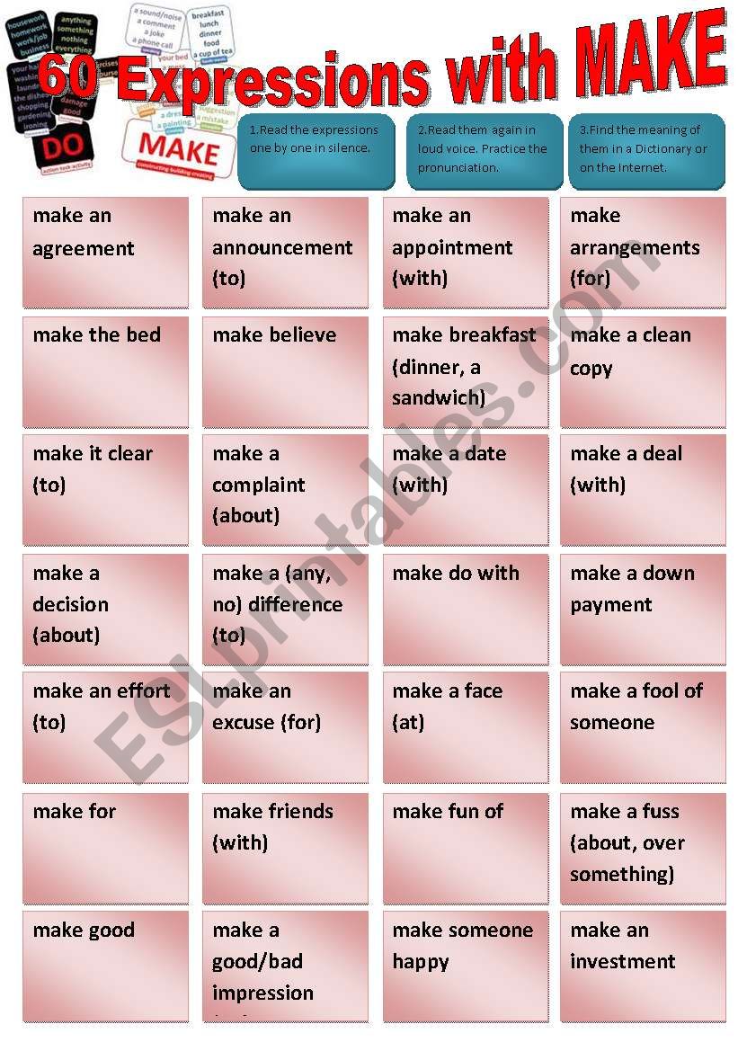 IDIOMS & EXPRESSIONS - HOW TO USE  60 EXPRESSIONS ABOUT  - MAKE - 4 pages with exercises and instructions