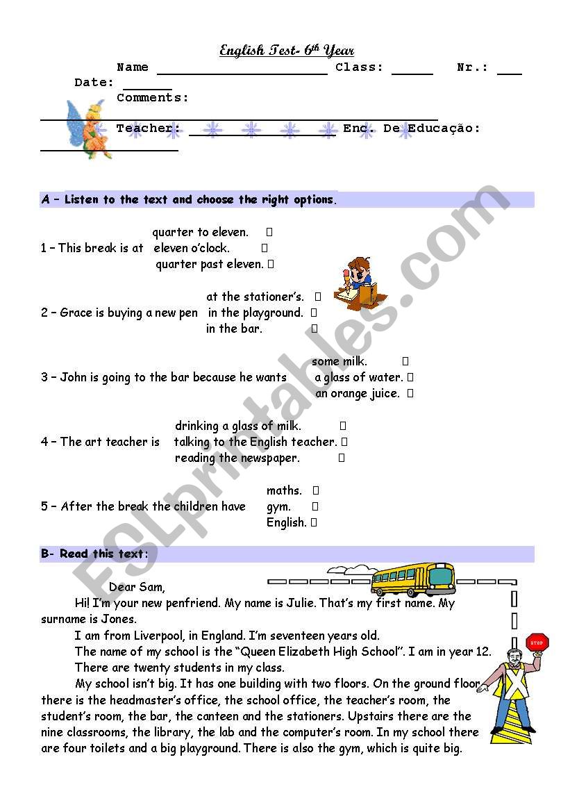 Test 6th- school, there to be, prepositions