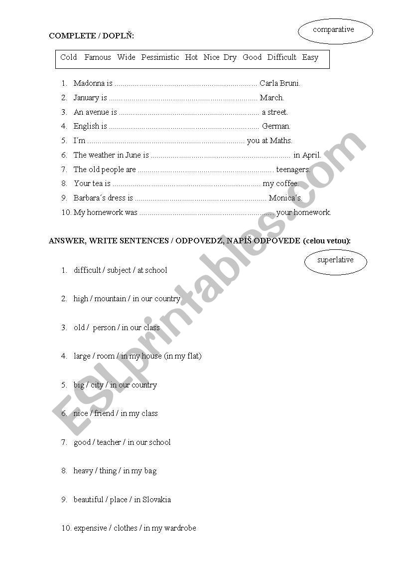 ADJ. comparative and superlative