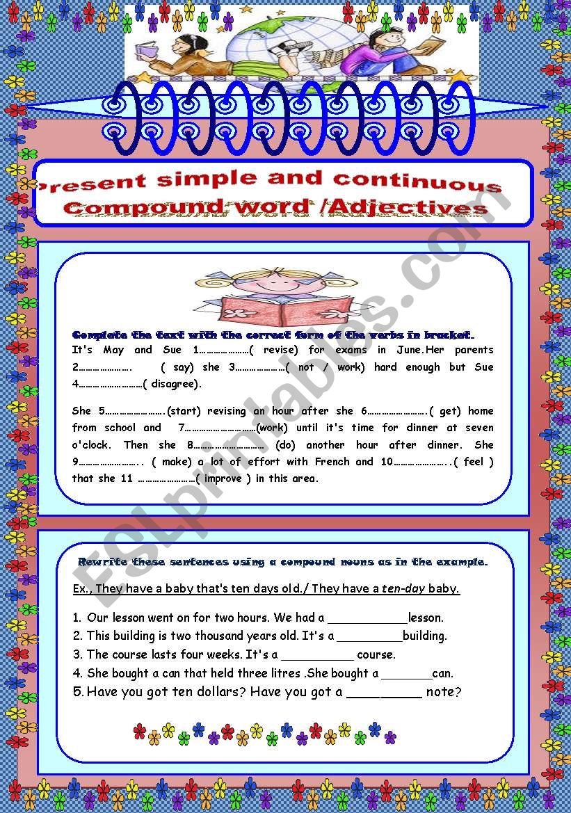 present simple &Continuous / Compound Words - Adjective