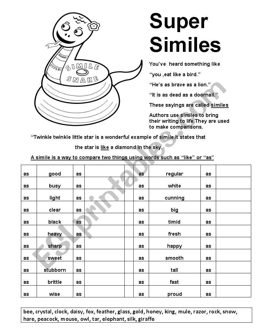 Similee-comparisons.....eg.cool like a cucumber