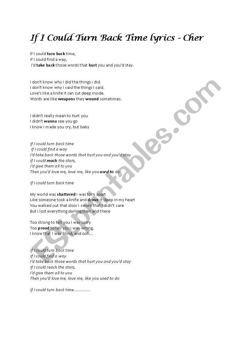 Song Lyrics To If I Could Turn Back Time By Cher With Exercises Esl Worksheet By Pmaryann This website uses cookies so that we can provide you with the best user experience possible. song lyrics to if i could turn back