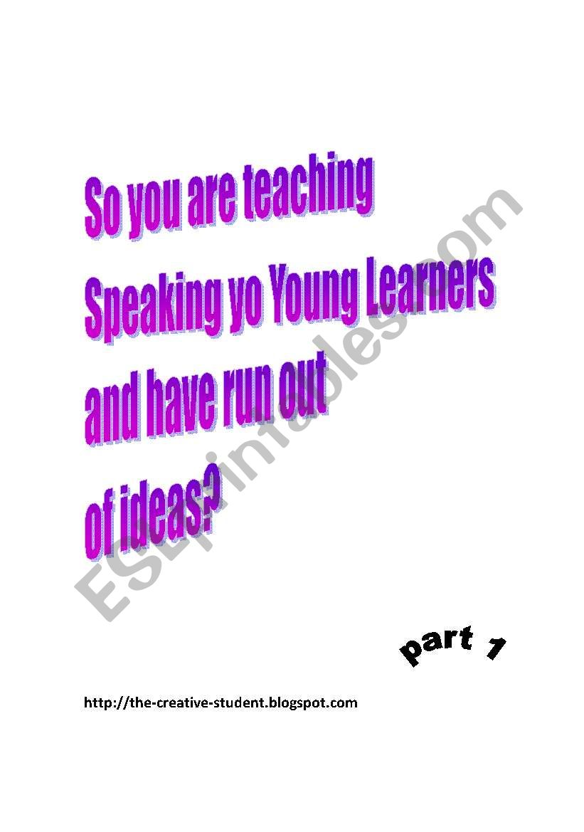 SPEAKING for Young Learners. COMPARATIVES