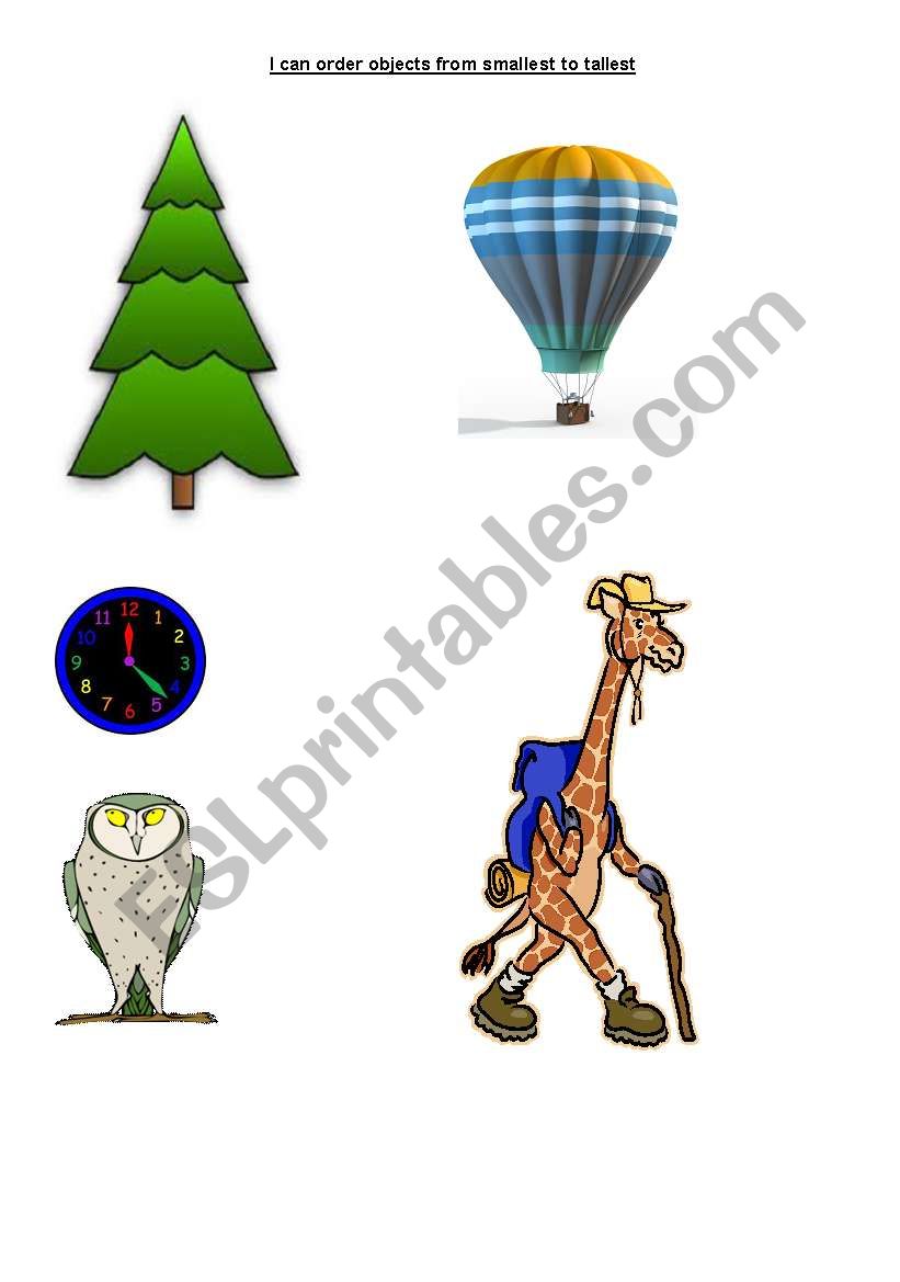 I can order objects from smallest to tallest