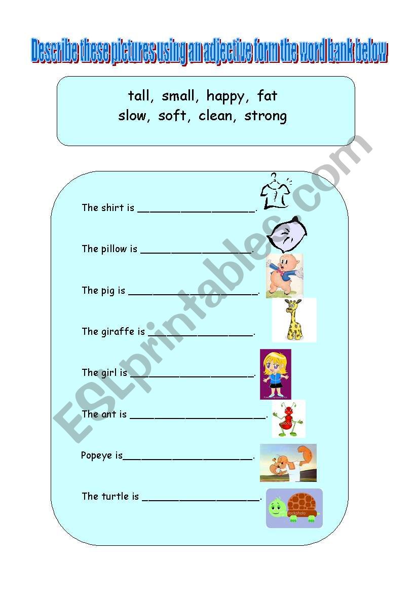 Desribe These Picture Using An Adjective From The Word Bank Below ESL Worksheet By Angelsam80022