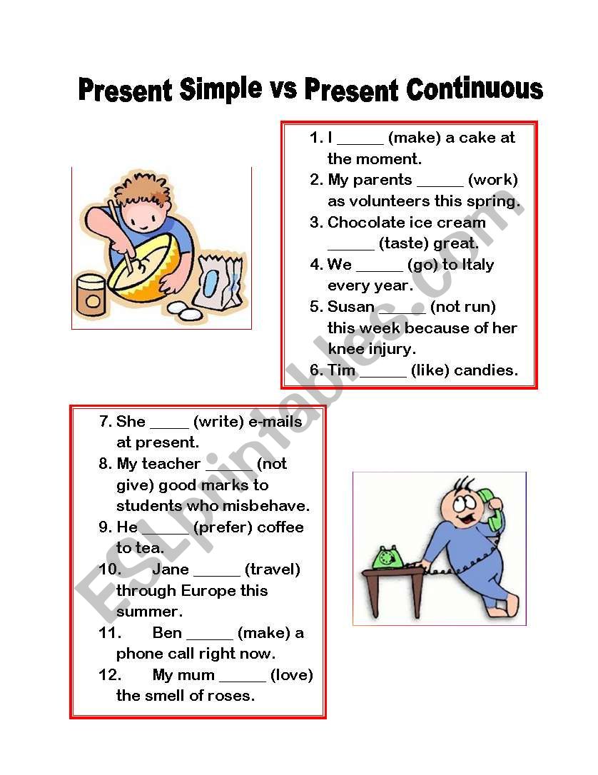 Present Simple or Present Continuous