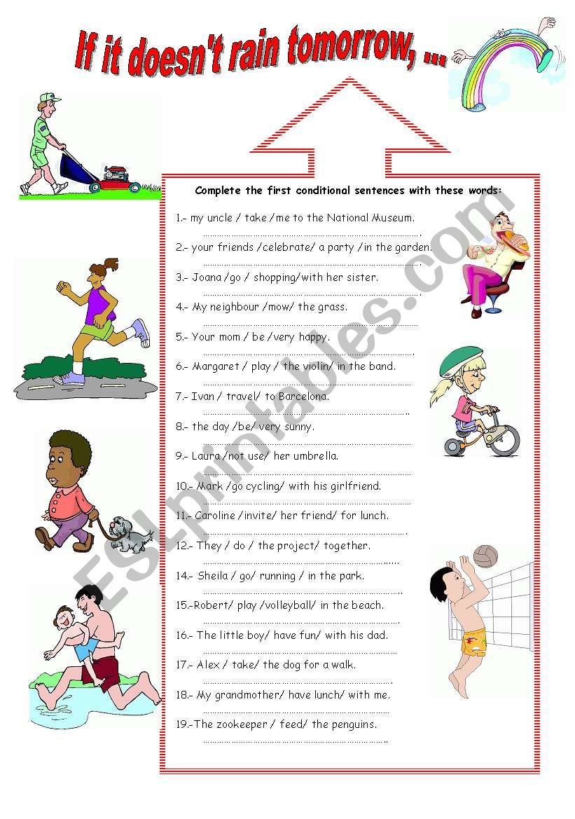 If it doesnÂ´t rain tomorrow, ...