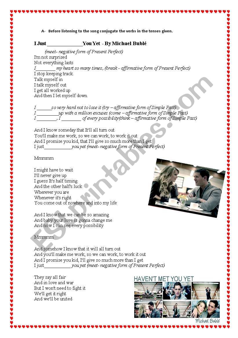 I Just Haven´t Met You Yet. - ESL worksheet by Teacher Eveline Gouveia