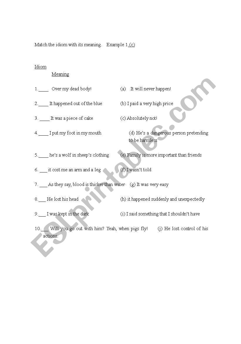 Match the idiom with its meaning