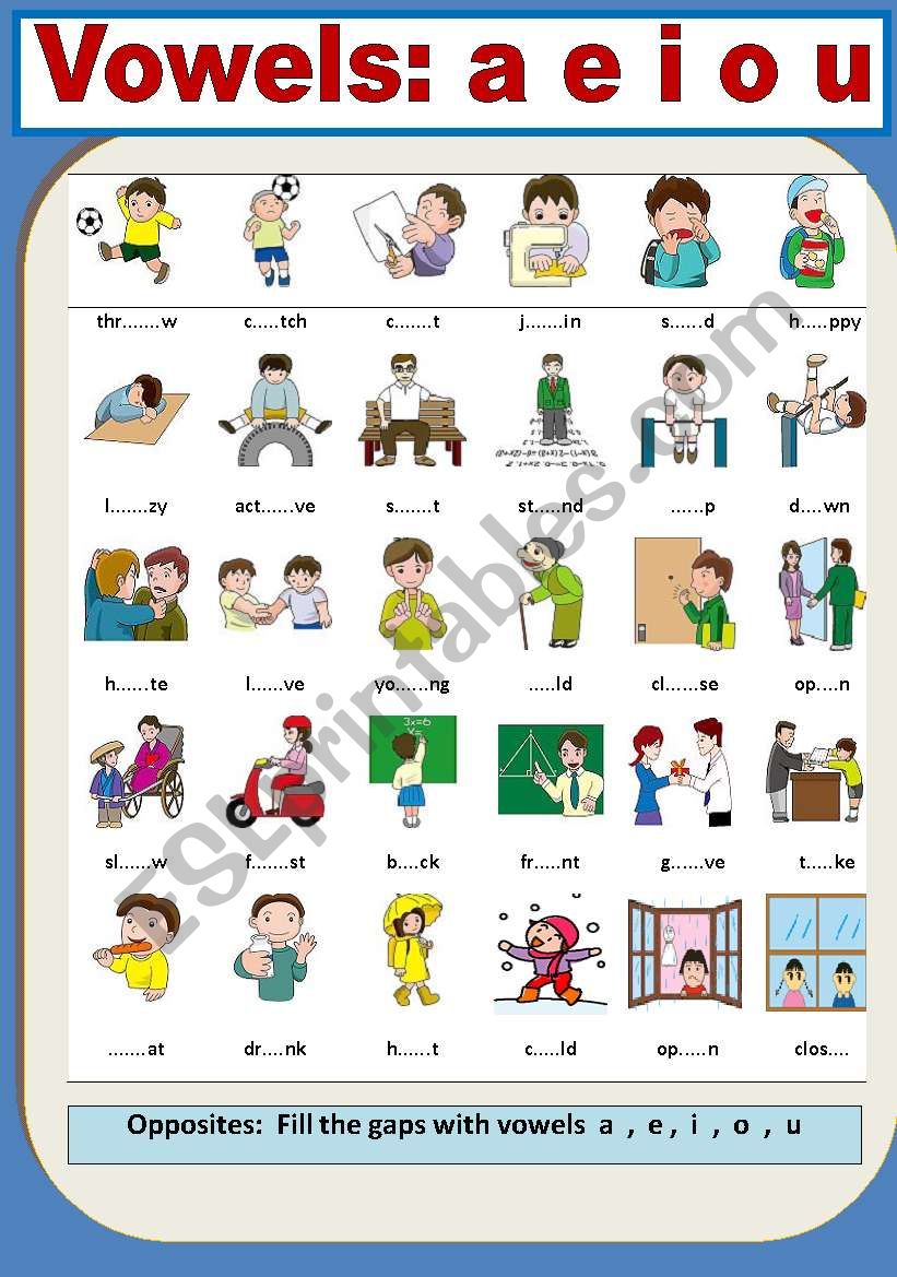 Vowels  in opposites : a,e,i,o,u