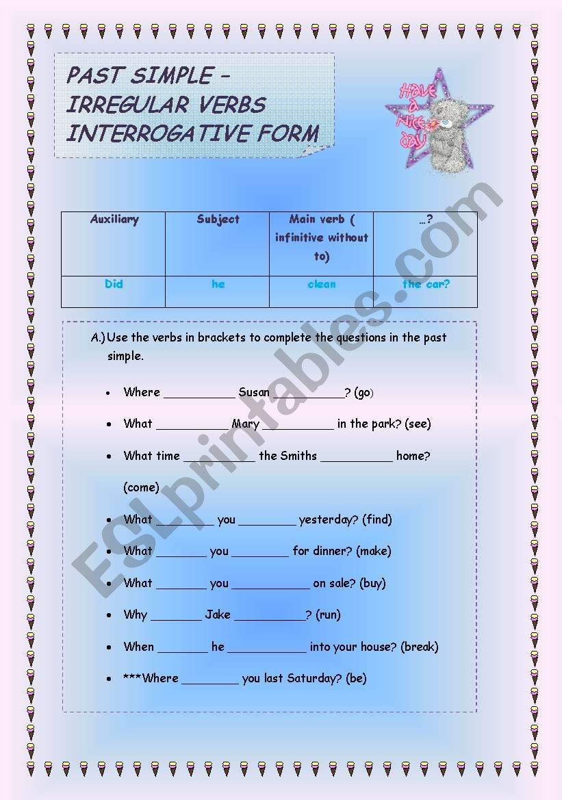 PAST SIMPLE - IRREGULAR VERBS - INTERROGATIVE FORM