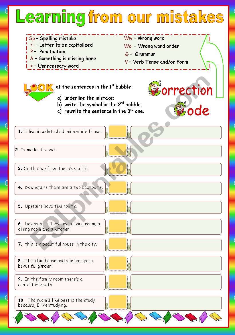 Learning from our mistakes  -  using a correction code  (context: describing a house)