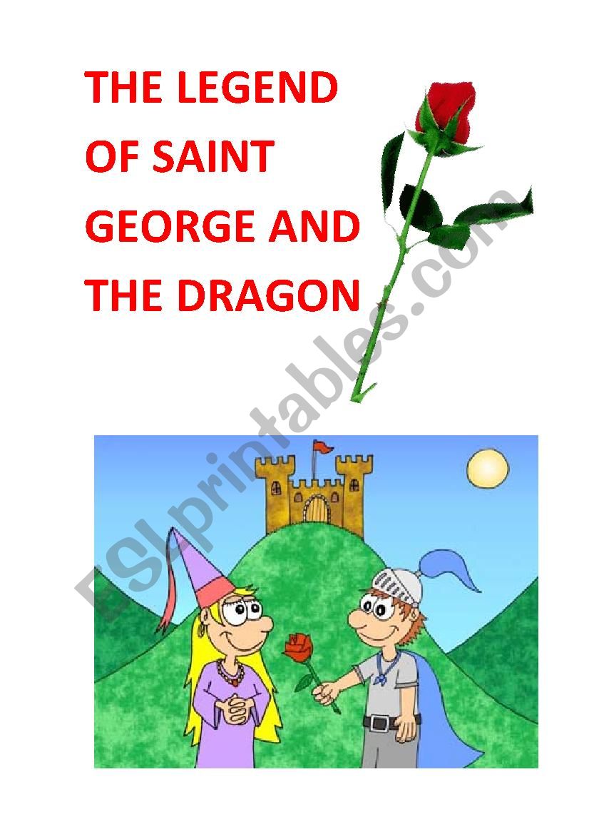 The legend of Saint George and the dragon