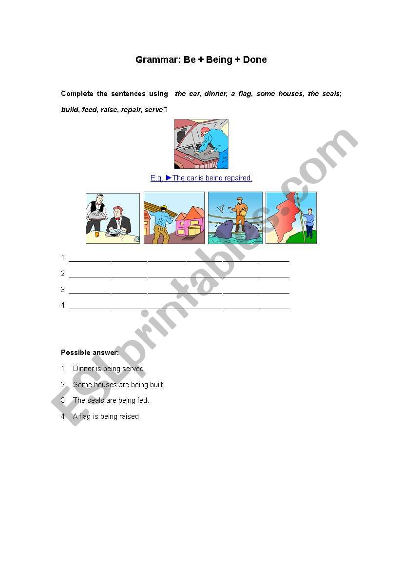 English worksheets: Grammar-Be Being Done