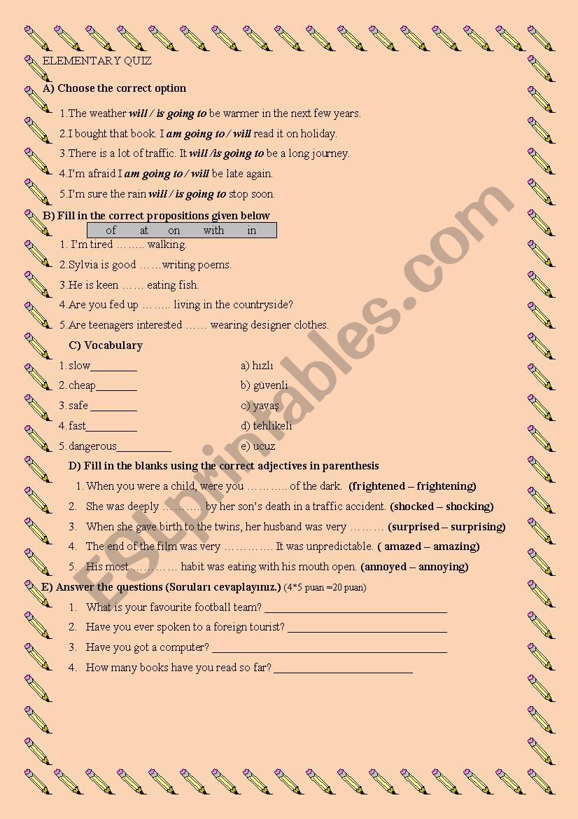 an elementary quiz. tenses, adjective building, questions for self answers