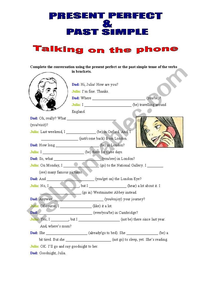 Present Perfect vs Past Simple - Talking on the phone