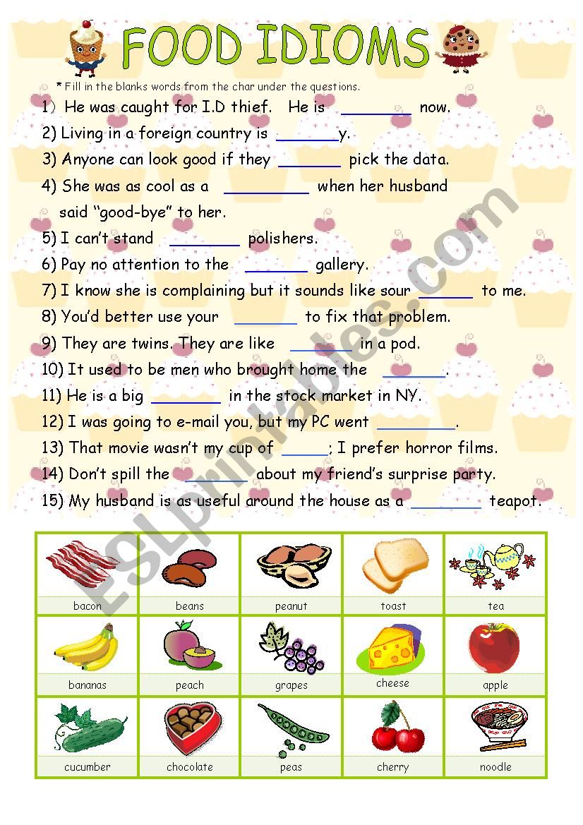 FOOD Idioms ESL Worksheet By Chiconattuu