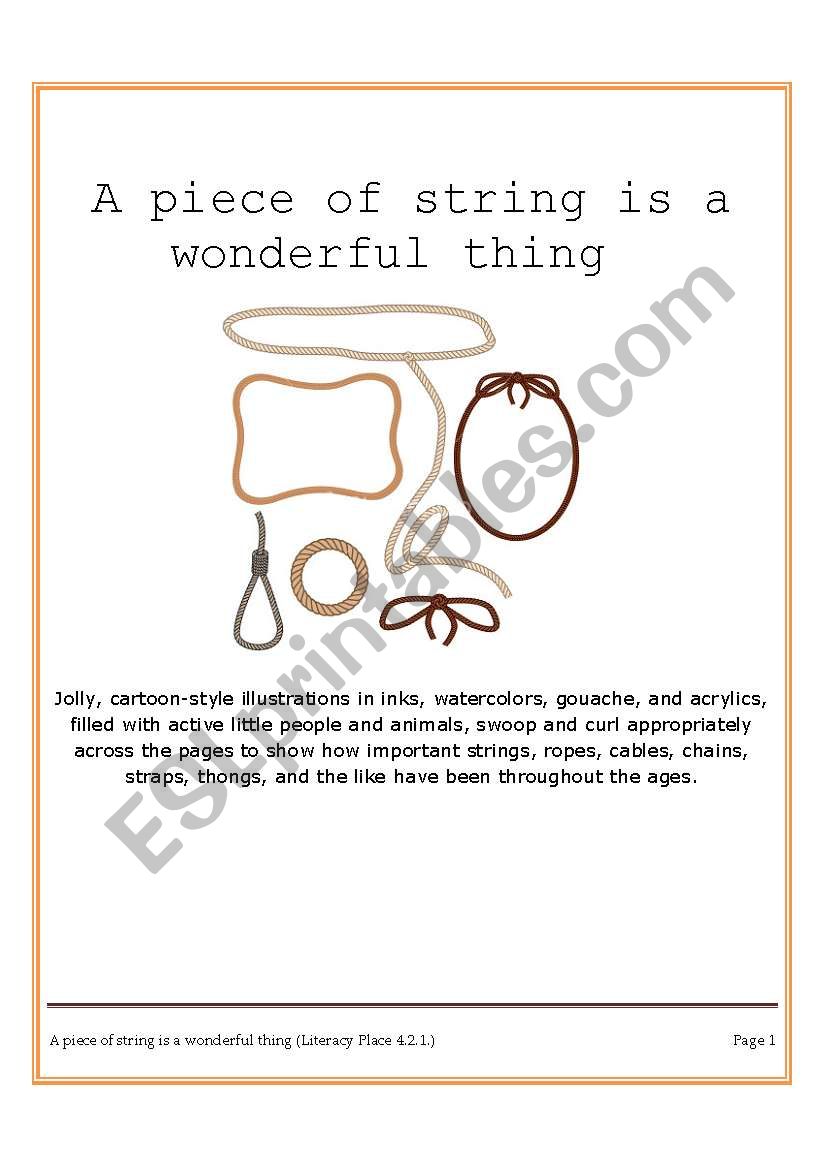 A piece of string is a wonderful thing ( How strings have changed the course of our history)