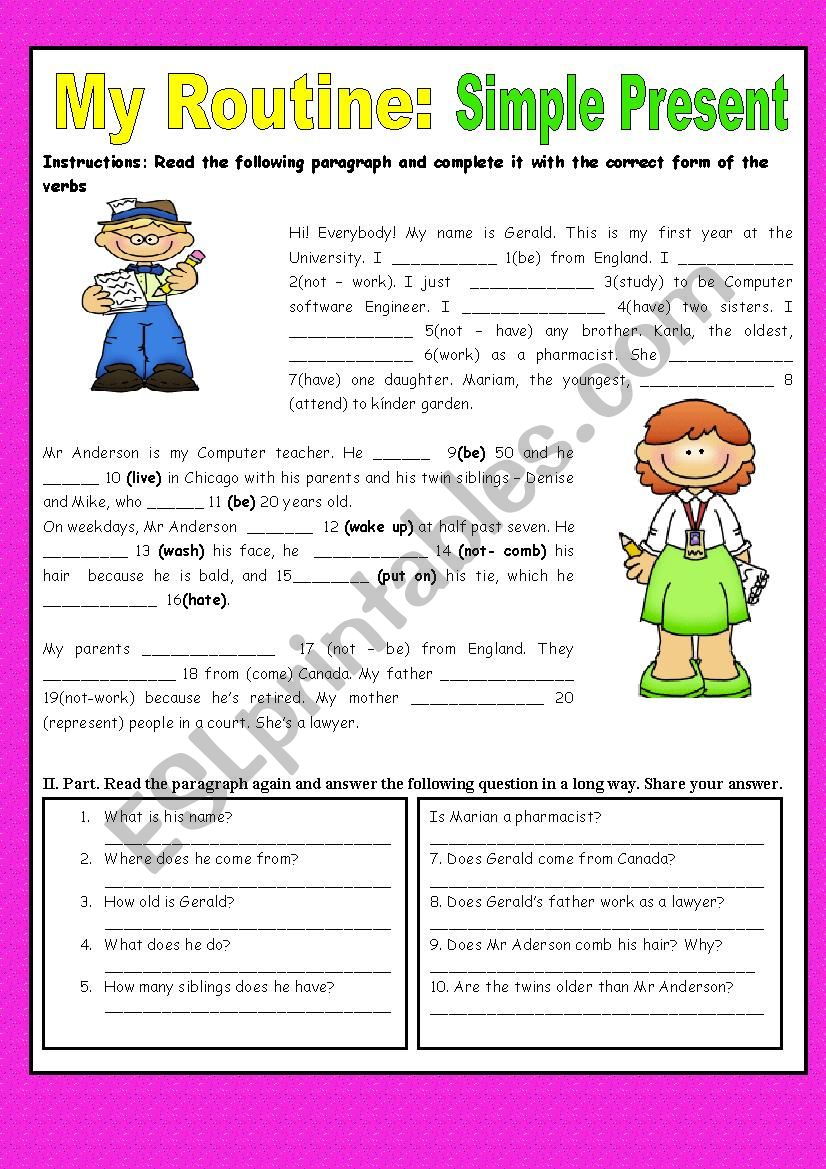 My routine. Present Tense (Affirmative, negative and questions)