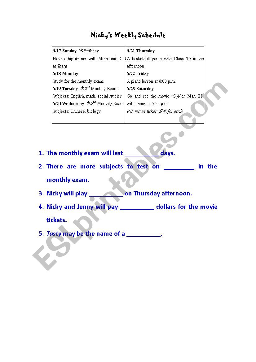 Read Nickys weekly schedule and fill in the blanks