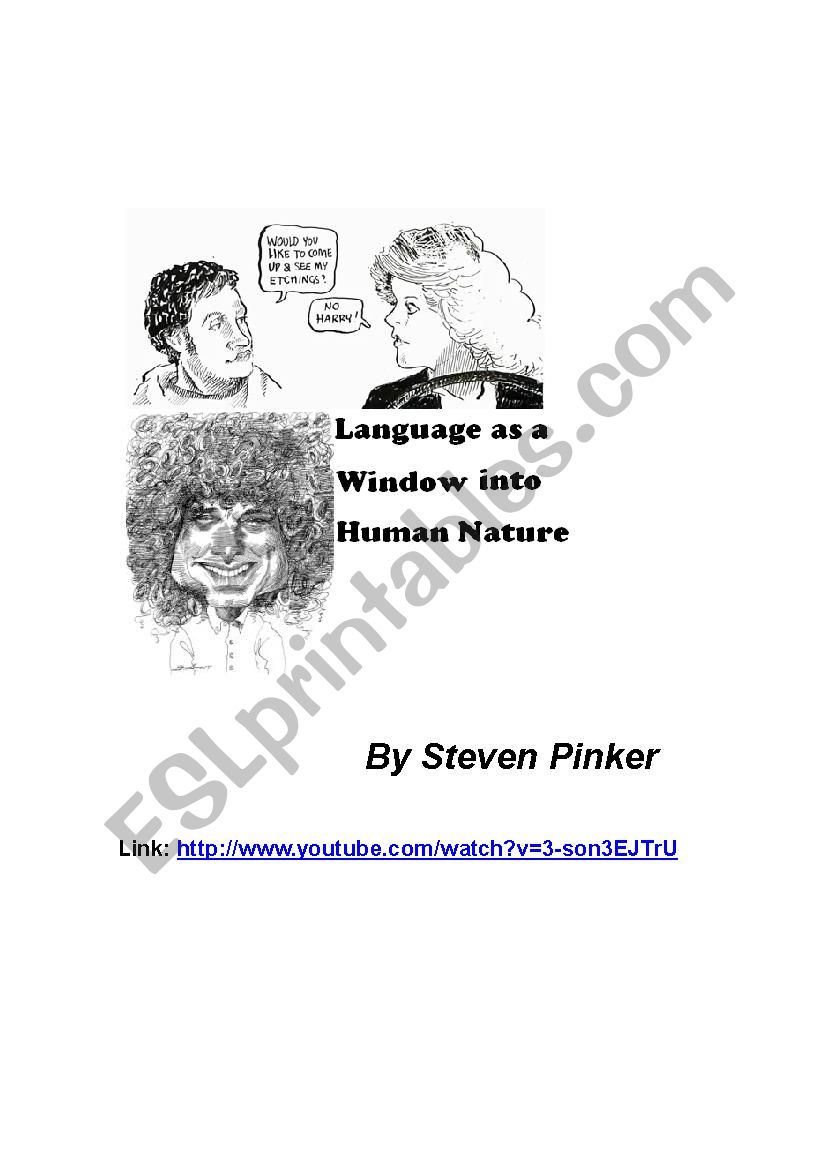  Language as a Window into Human Nature. Steven Pinker