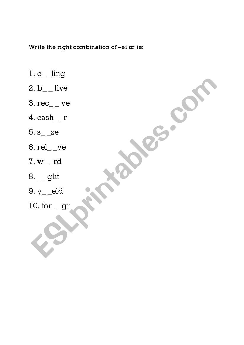 ie or ei - ESL worksheet by calay22