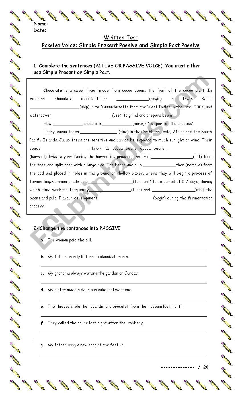 Written Test Passive Voice: Simple Present Passive and Simple Past Passive 