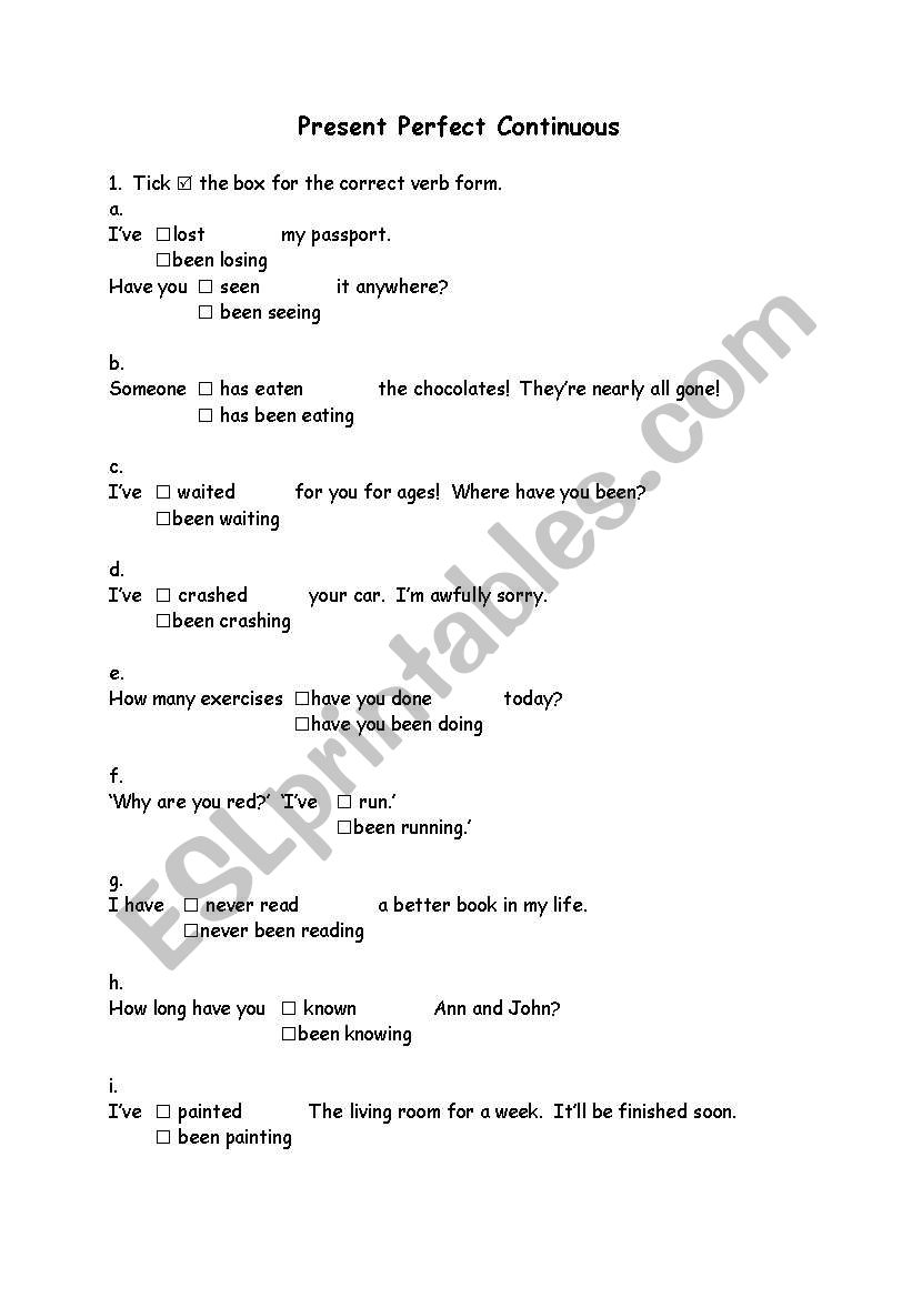 Present perfect or present perfect continuous