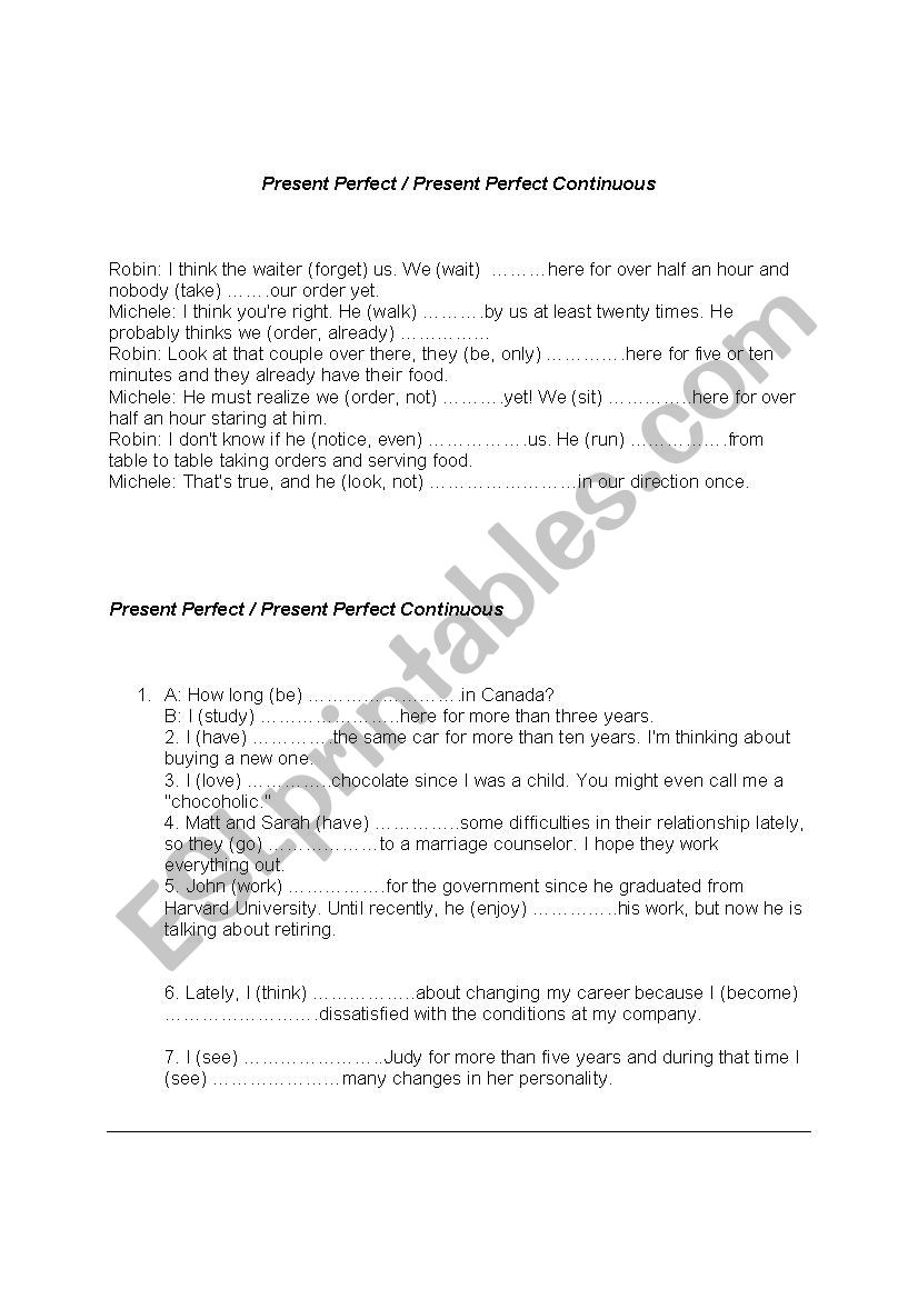 Present Perfect / Present Perfect Continuous 