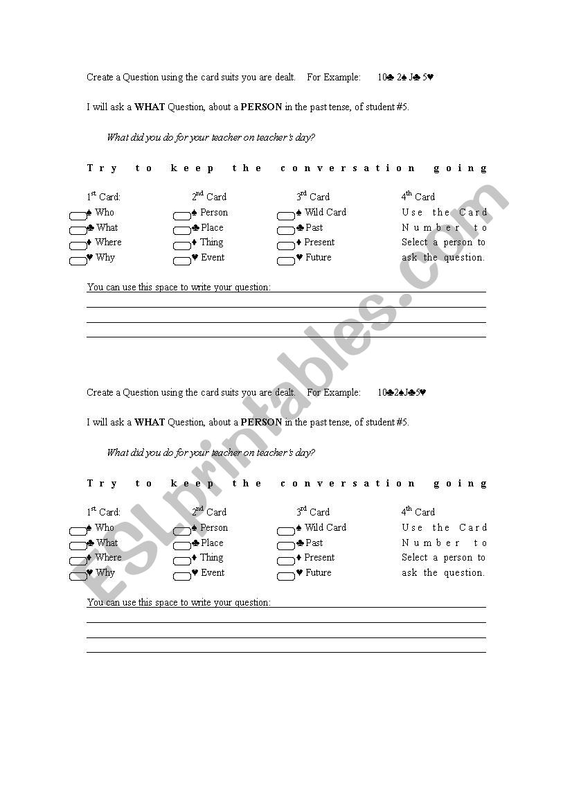 Using a deck of cards to create new conservations and work on tenses. 