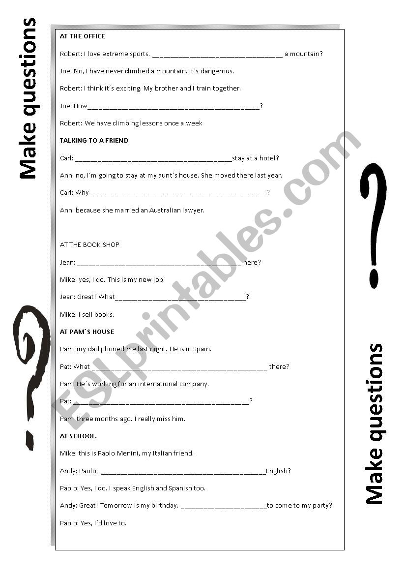 make questions!!! worksheet