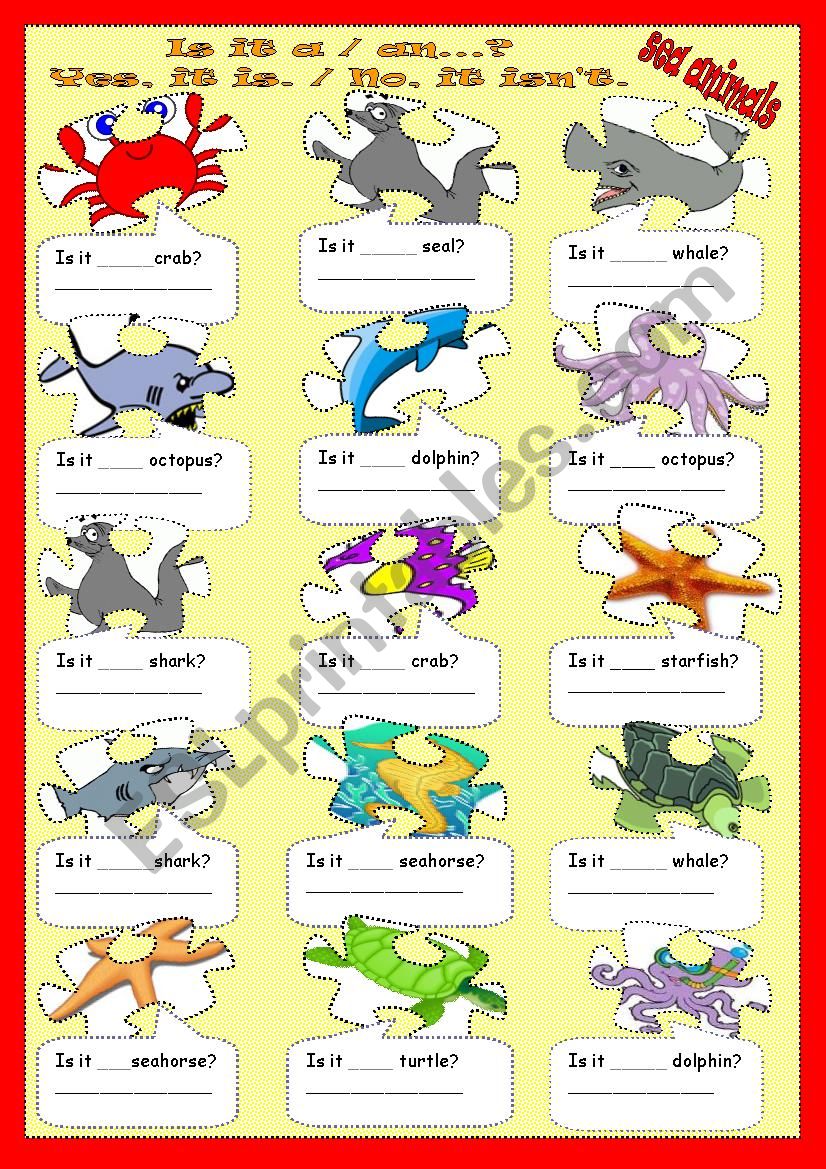 Is it a / an...? - Yes, it is. No, it isnÂ´t. SEA ANIMALS
