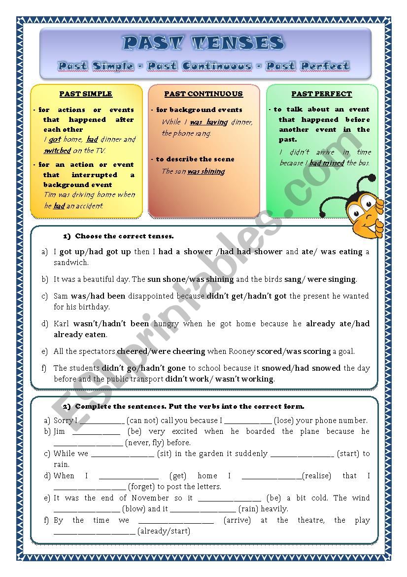 Past tenses (Past Simple, Past Continuous, Past Perfect)