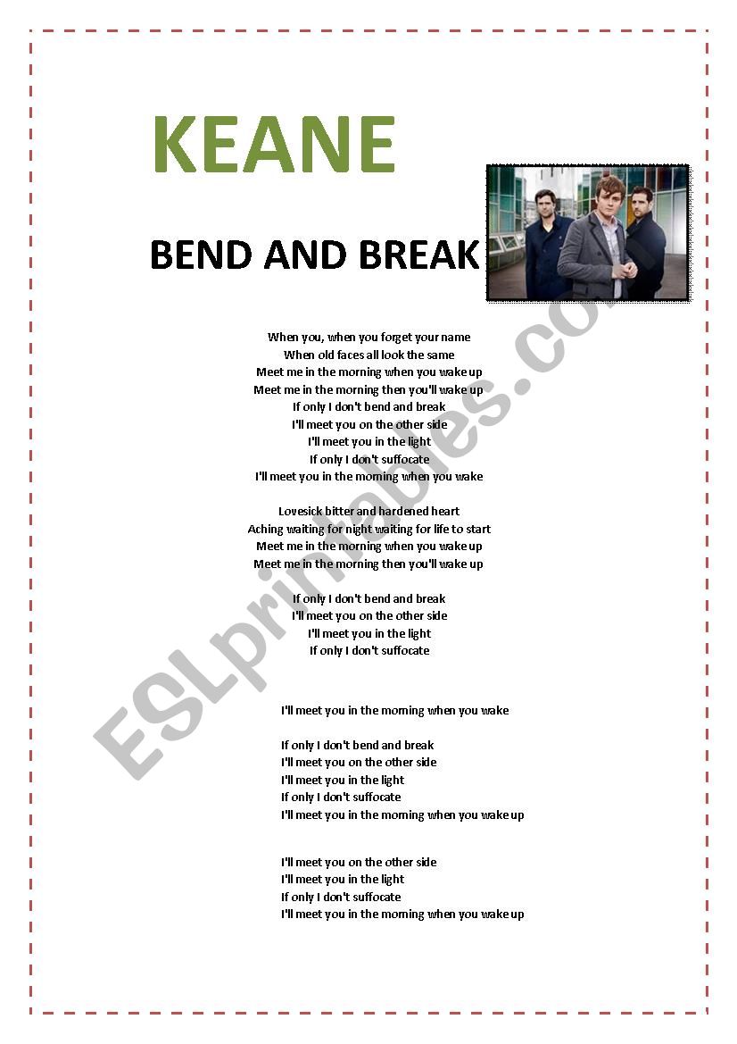 KEANE: BEND AND BREAK worksheet