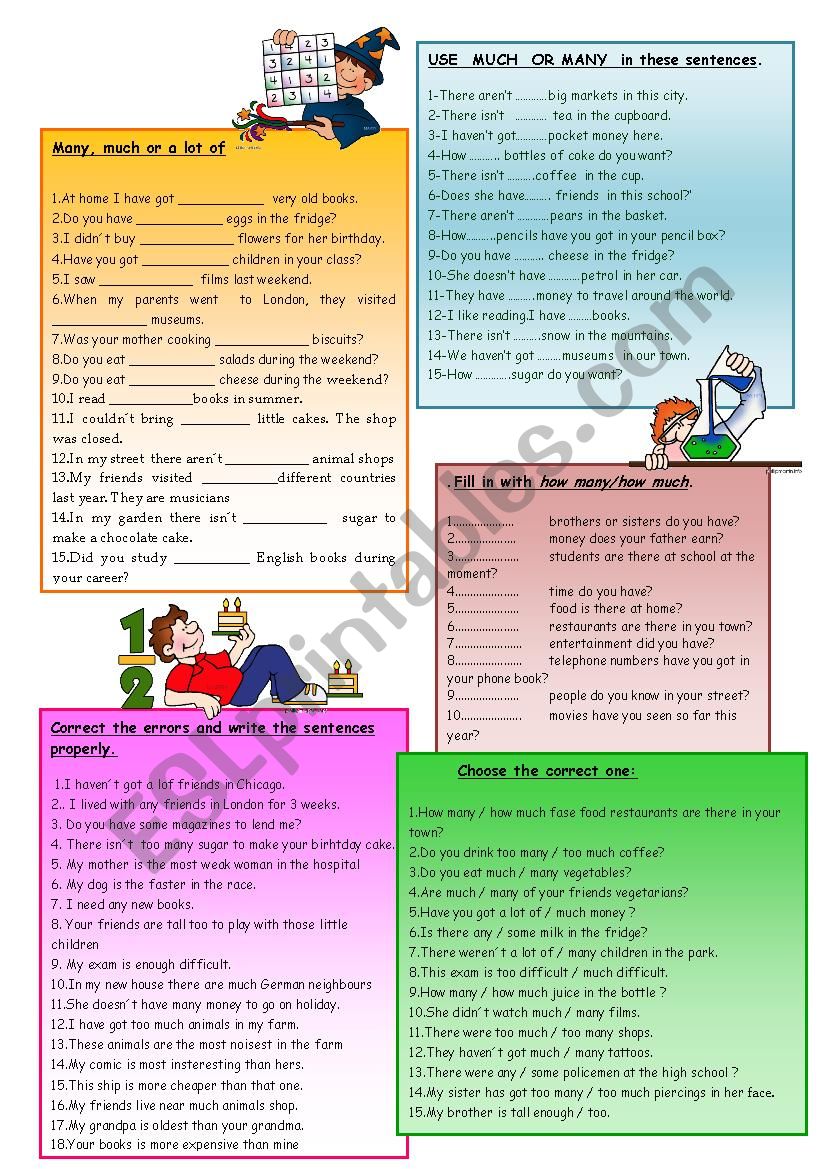 Quantifiers: much, many, a lot of, how many, how much...