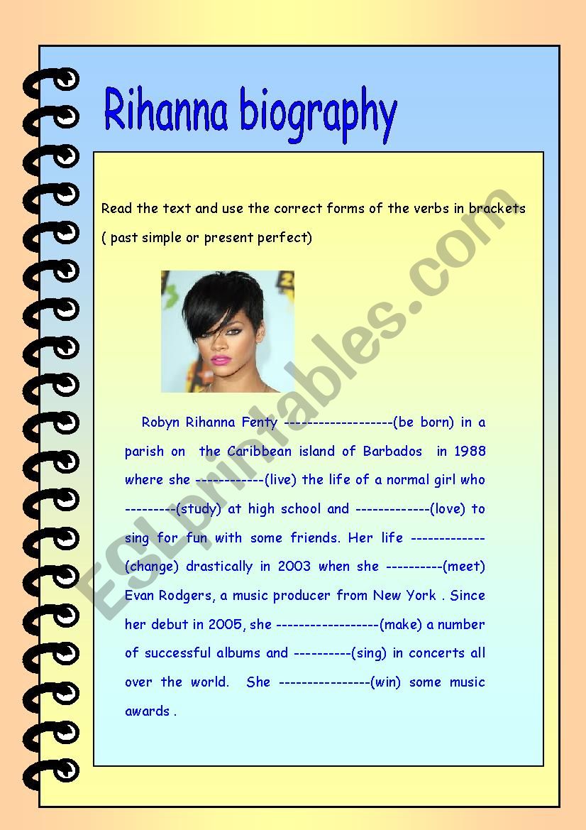 Rihanna biography : simple past vs present perfect 